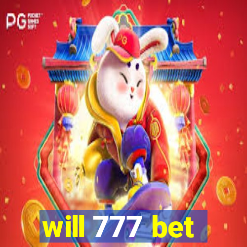 will 777 bet